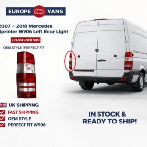Sprinter Rear Light 2007 2018 Mercedes W906 Panel Van Left Side N/S