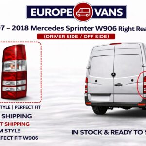 Sprinter Rear Light 2007 2018 Mercedes W906 Panel Van Right Side Off Side OS